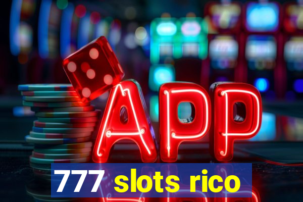 777 slots rico