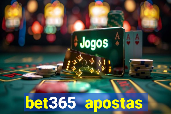 bet365 apostas online oficial