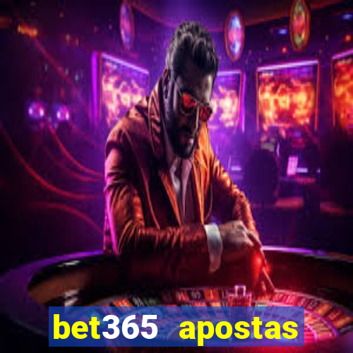 bet365 apostas online oficial