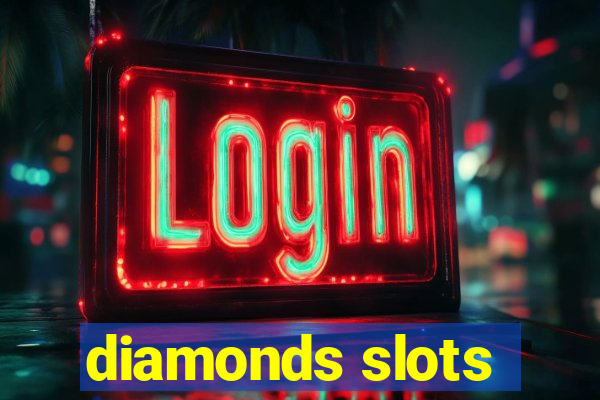 diamonds slots