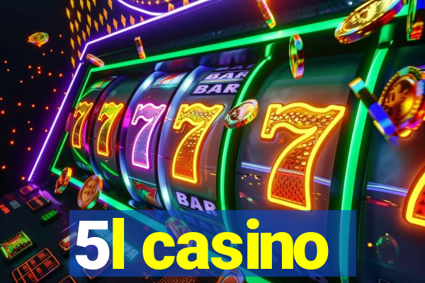 5l casino