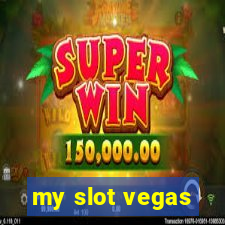 my slot vegas