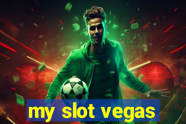 my slot vegas