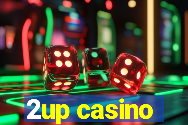 2up casino