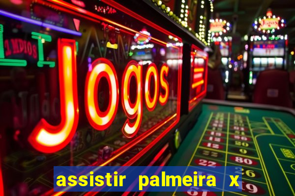 assistir palmeira x bahia ao vivo