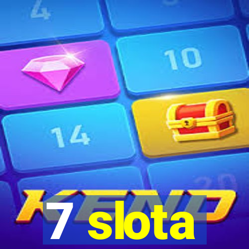 7 slota