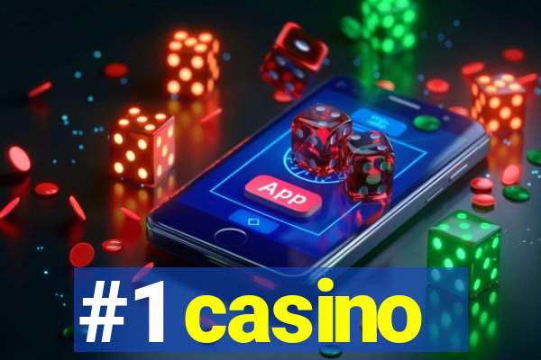 #1 casino