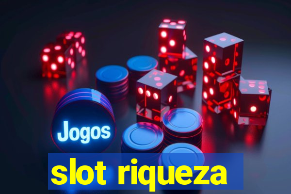 slot riqueza