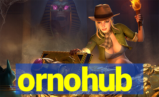 ornohub