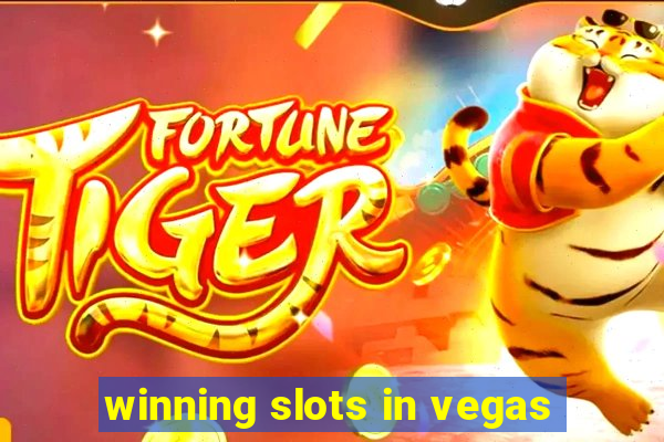 winning slots in vegas