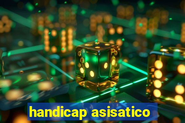 handicap asisatico