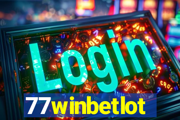 77winbetlot