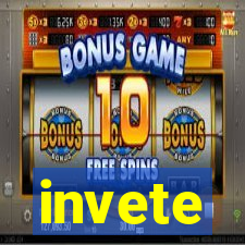 invete