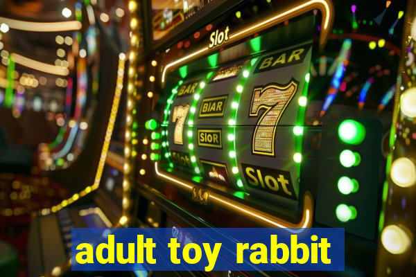 adult toy rabbit