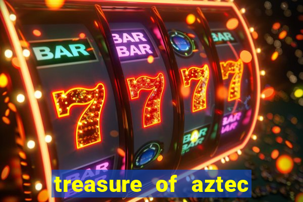 treasure of aztec slot demo