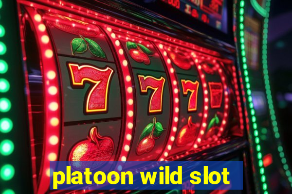 platoon wild slot