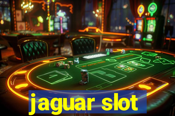 jaguar slot