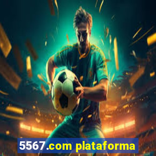 5567.com plataforma