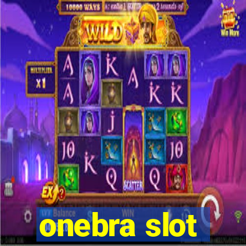 onebra slot