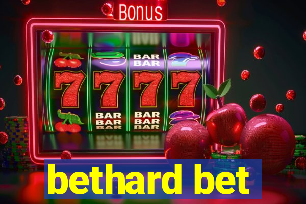 bethard bet