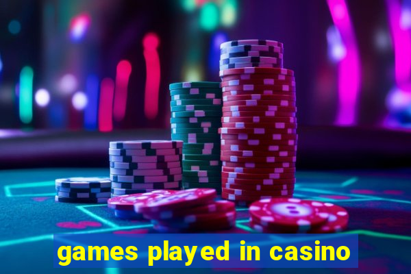 games played in casino