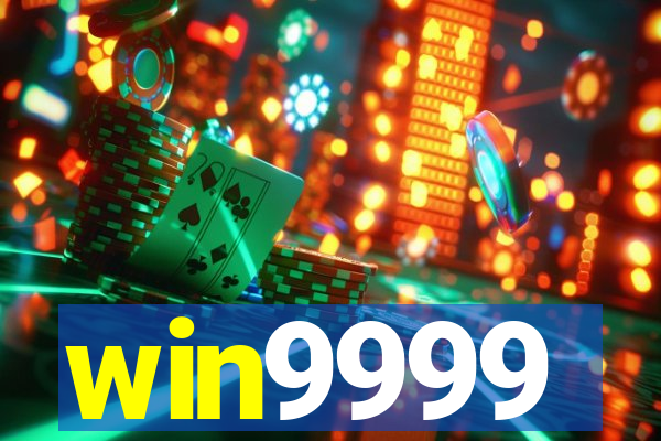 win9999