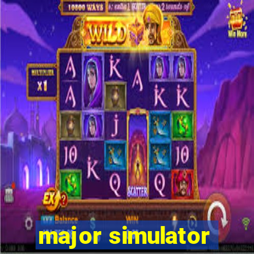 major simulator