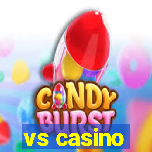 vs casino