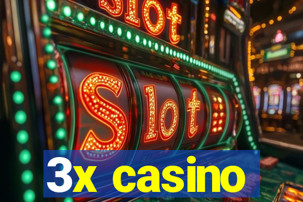 3x casino