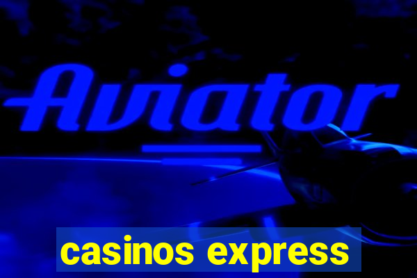 casinos express