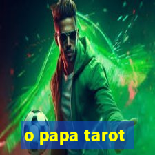 o papa tarot