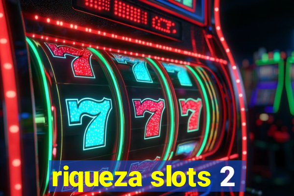 riqueza slots 2