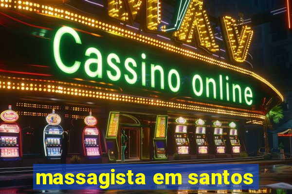 massagista em santos