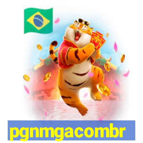 pgnmgacombr