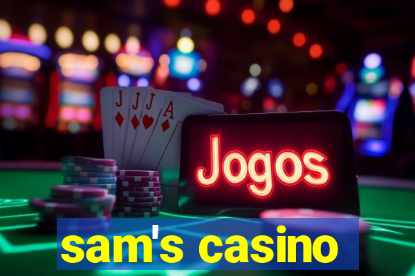 sam's casino