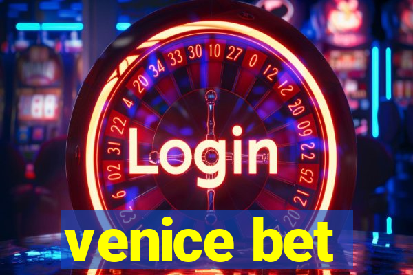 venice bet