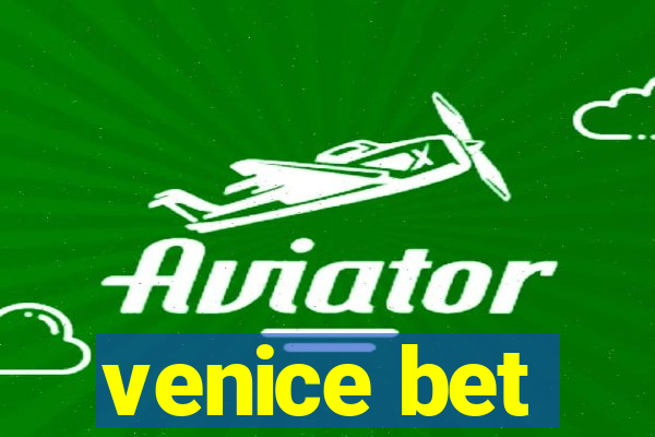 venice bet