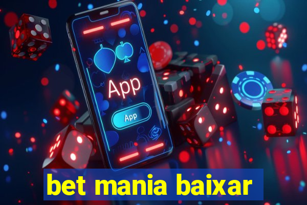 bet mania baixar