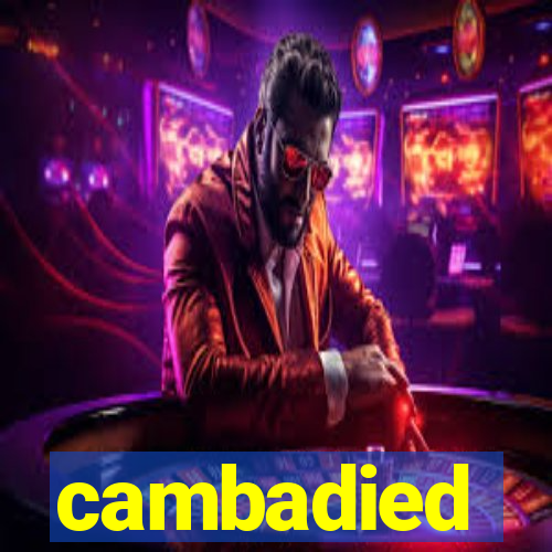 cambadied