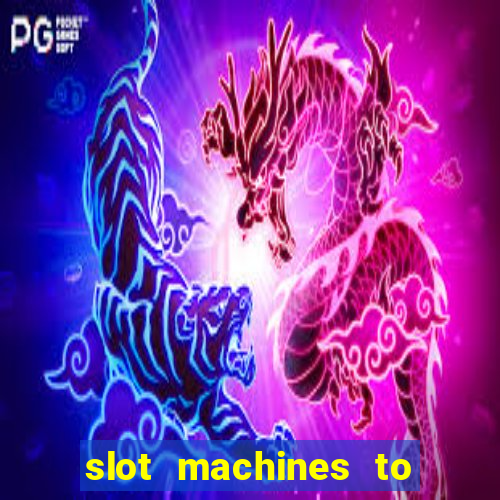 slot machines to play for free