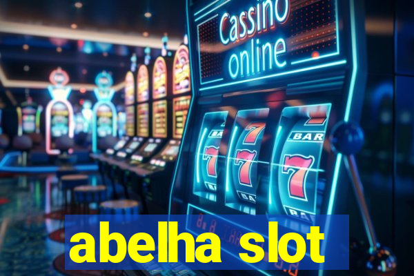 abelha slot