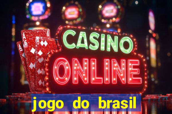 jogo do brasil onde passa