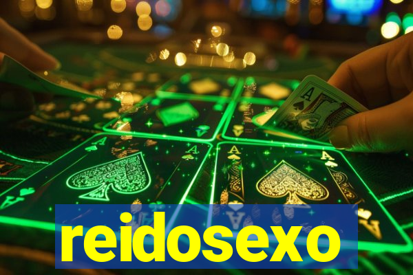 reidosexo