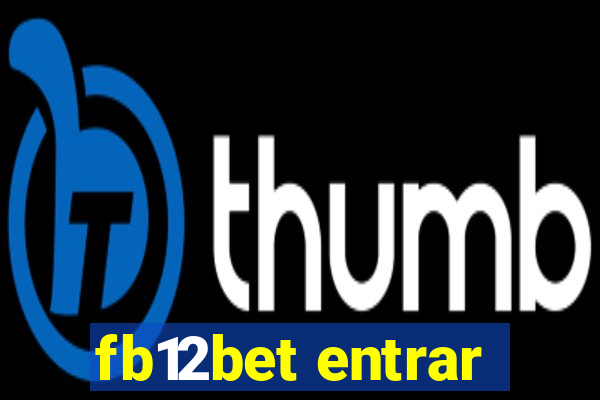 fb12bet entrar