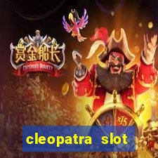 cleopatra slot machine free