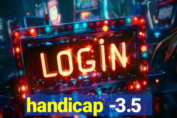 handicap -3.5