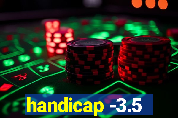 handicap -3.5