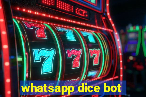 whatsapp dice bot