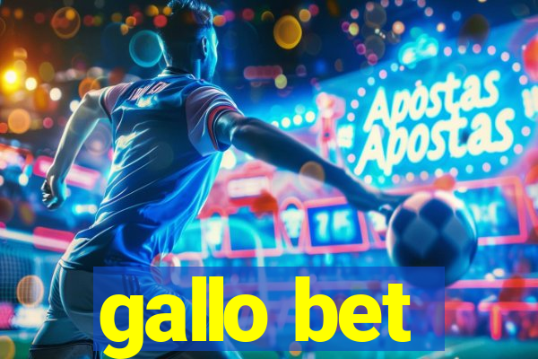 gallo bet