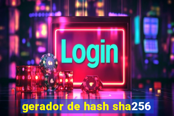 gerador de hash sha256